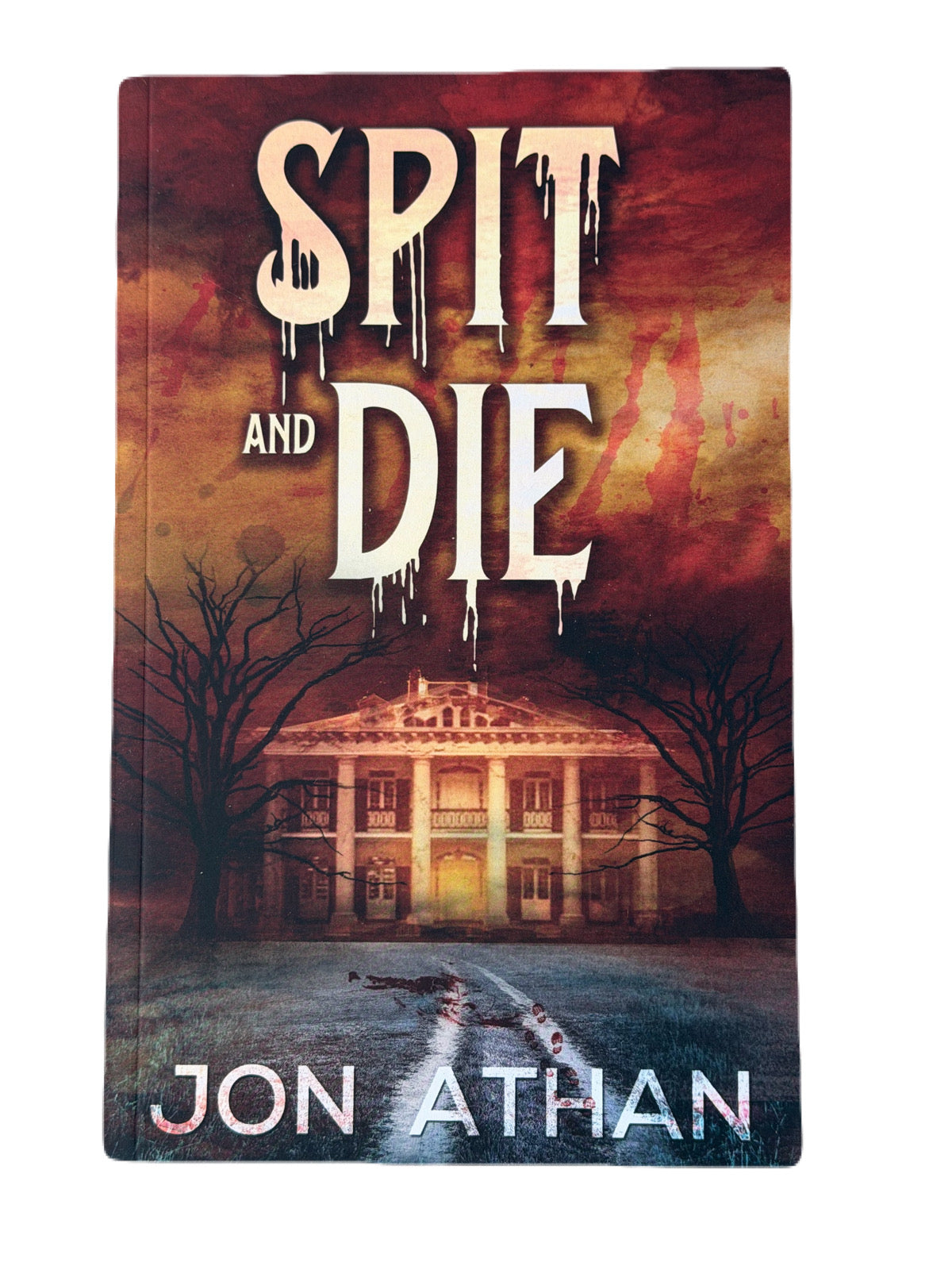 Spit and Die (Paperback)